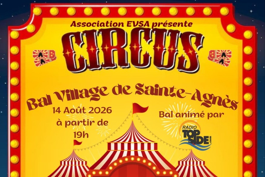 Circus : le grand Bal du Village de Sainte-Agnès vous donne rendez-vous le 14 août !