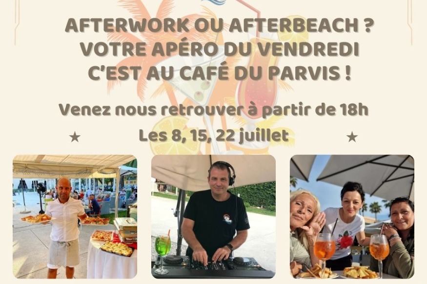 Afterwork ou Afterbeach ? Votre apéro du vendredi c’est au Café Du Parvis !